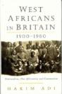 West Africans In Britain, 1900-60 - Preview