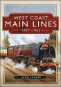 West Coast Main Lines, 1957-1963 - Preview