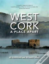 West Cork: A Place Apart
