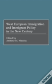 Capa do artigo West European Immigration And Immigrant Policy In The New Century
