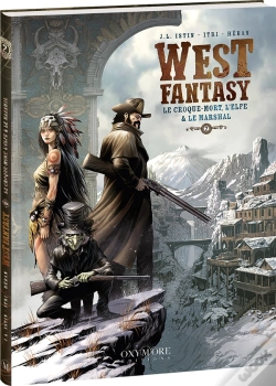 Capa do artigo West Fantasy Tome 2 : Le Croque-Mort, L'Elfe & Le Marshal