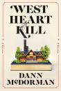 West Heart Kill - Preview