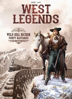 Capa do artigo West Legends T05 - Wild Bill Hickok - Forty Bastards