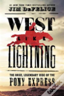 West Like Lightning