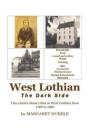 West Lothian - The Dark Side - Preview