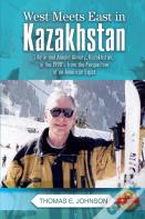 West Meets East In Kazakhstan