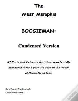 Capa do artigo West Memphis Boogieman: Condensed Version