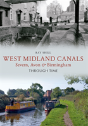 West Midland Canals Through Time - Preview