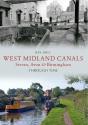 West Midland Canals Through Time - Preview