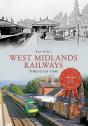West Midlands Railways Through Time - Preview