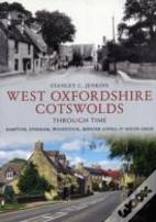 West Oxfordshire Cotswolds Through Time