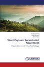 West Papuan Secessionist Movement - Preview