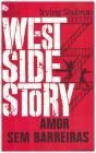 West Side Story: Amor Sem Barreiras - Preview