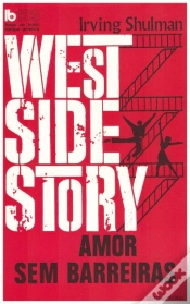 Capa do artigo West Side Story: Amor Sem Barreiras