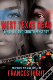Capa do artigo West Texas Dead: A Kailey And Shinto Mys