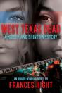 West Texas Dead: A Kailey And Shinto Mys - Preview