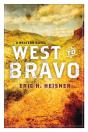 West To Bravo - Preview