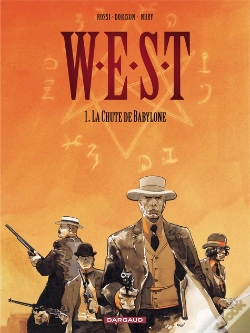 Capa do artigo W.E.S.T Tome 1 ; La Chute De Babylone