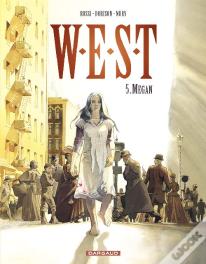 W.E.S.T Tome 5 ; Megan
