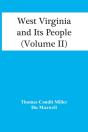 West Virginia And Its People (Volume Ii) - Preview