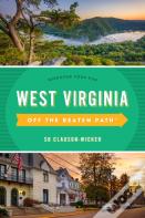 West Virginia Off The Beaten Pathâ®