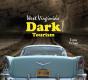 West Virginia'S Dark Tourism - Preview