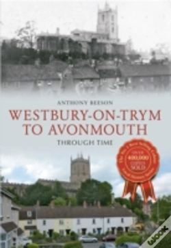 Capa do artigo Westbury On Trym To Avonmouth Through Time