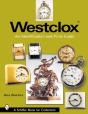 Westclox: An Identification And Price Guide - Preview