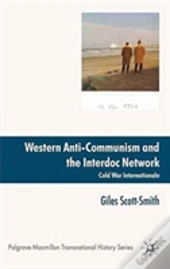 Western Anti-Communism And The Interdoc Network