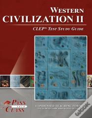 Western Civilization 2 Clep Test Study Guide