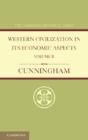 Western Civilization In Its Economic Aspects: Volume 2, Medieval And Modern Times - Preview