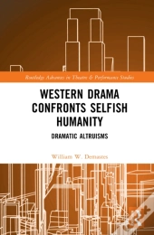 Western Drama Confronts Selfish Humanity
