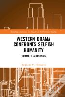 Western Drama Confronts Selfish Humanity
