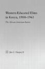 Western-Educated Elites In Kenya, 1900-1963 - Preview