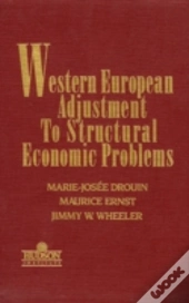 Western European Adjustment To Structural Economic Problems