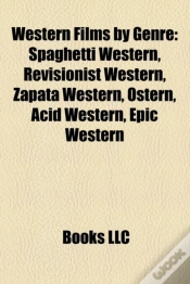 Capa do artigo Western Films By Genre: Spaghetti Wester