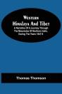 Western Himalaya And Tibet - Preview