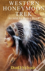 Capa do artigo Western Honeymoon Trek: As Told By Brave