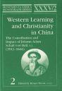 Western Learning And Christianity In China - Preview