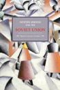 Western Marxism And The Soviet Union: A Survey Of Critical Theories And Debates Since 1917 - Preview