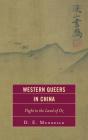 Western Queers In China - Preview
