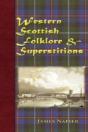Western Scottish Folklore & Superstitions - Preview