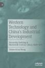 Western Technology And China'S Industrial Development - Preview