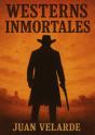 Westerns Inmortales - Preview