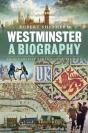 Westminster: A Biography - Preview