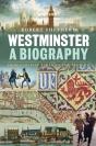 Westminster: A Biography - Preview