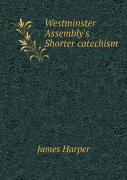 Westminster Assembly'S Shorter Catechism