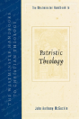 Westminster Handbook To Patristic Theology - Preview