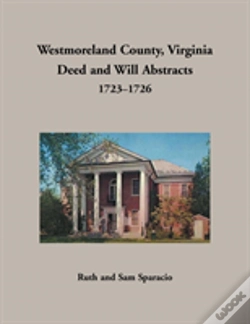 Capa do artigo Westmoreland County, Virginia Deed And Will Abstracts, 1723-1726