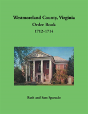 Westmoreland County, Virginia Order Book, 1712-1714 - Preview
